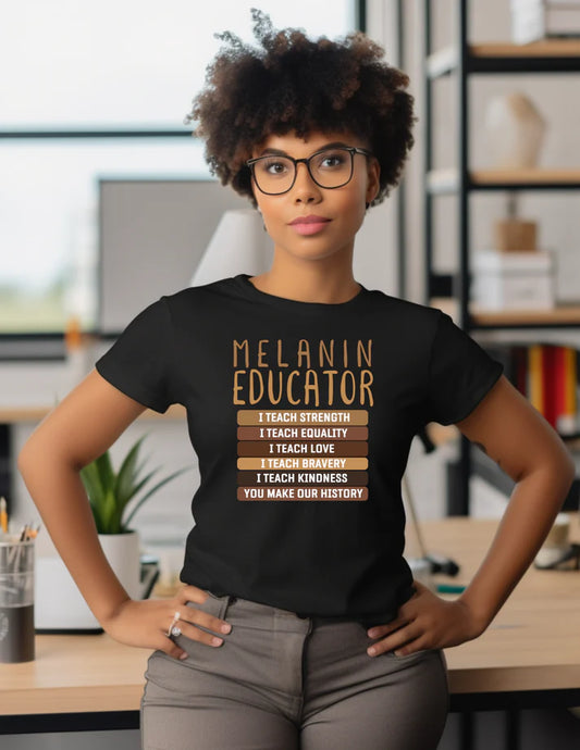 Melanin Educator - Black History Month Tee