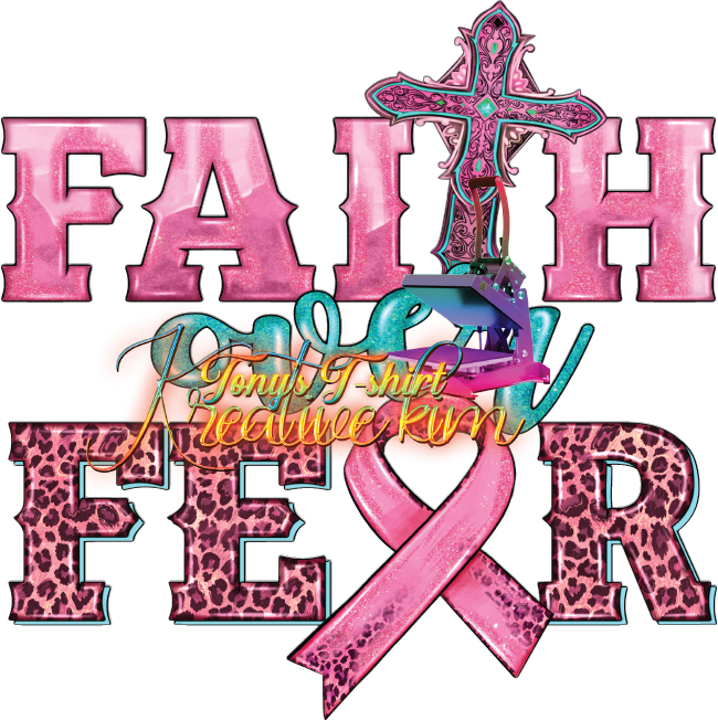 FAITH OVER FEAR TRANSFER BREAST CANCER