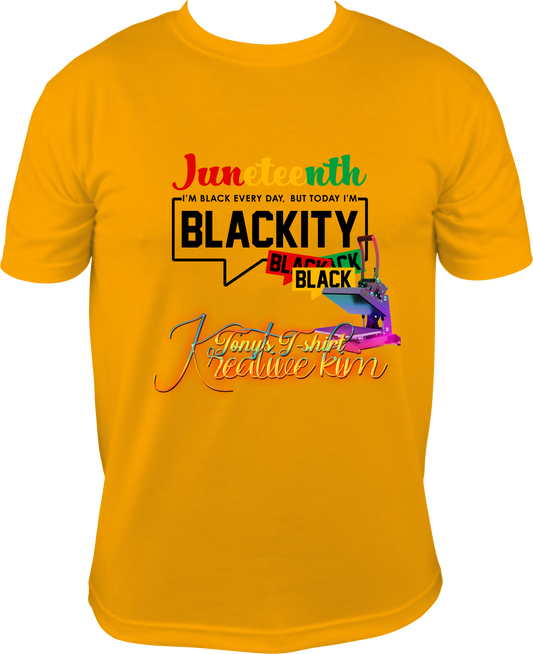 JUNETEENTH BLACKITY BLACK II