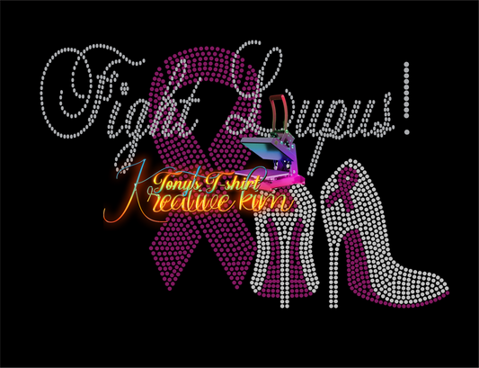 Fight Lupus Rhinestone shirt